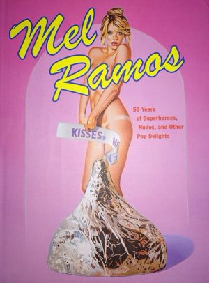 Mel Ramos - 50 Years of Superheroes, Nudes and Other Pop Delights