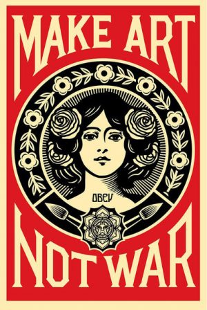 Shepard Fairey - Make art not war